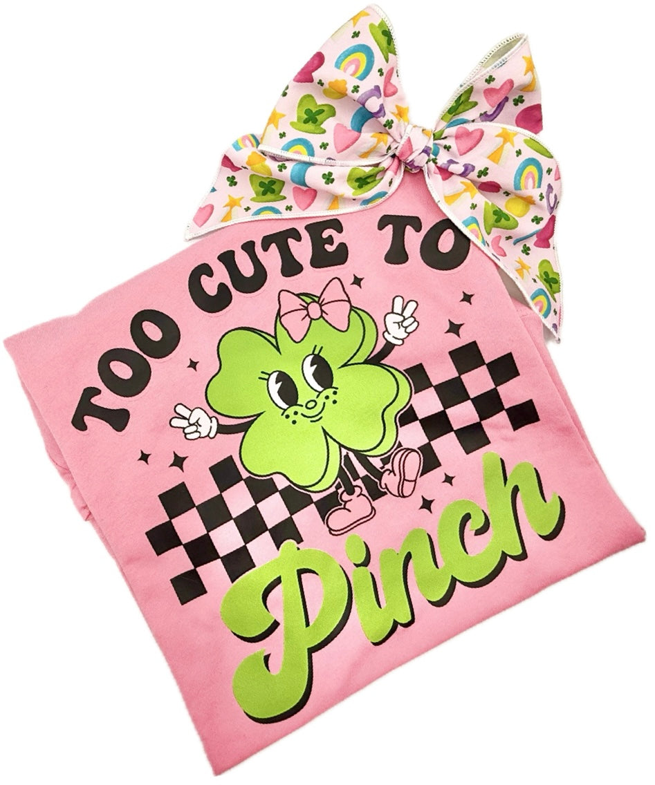 Too Cute To Pinch Girls  T-Shirt
